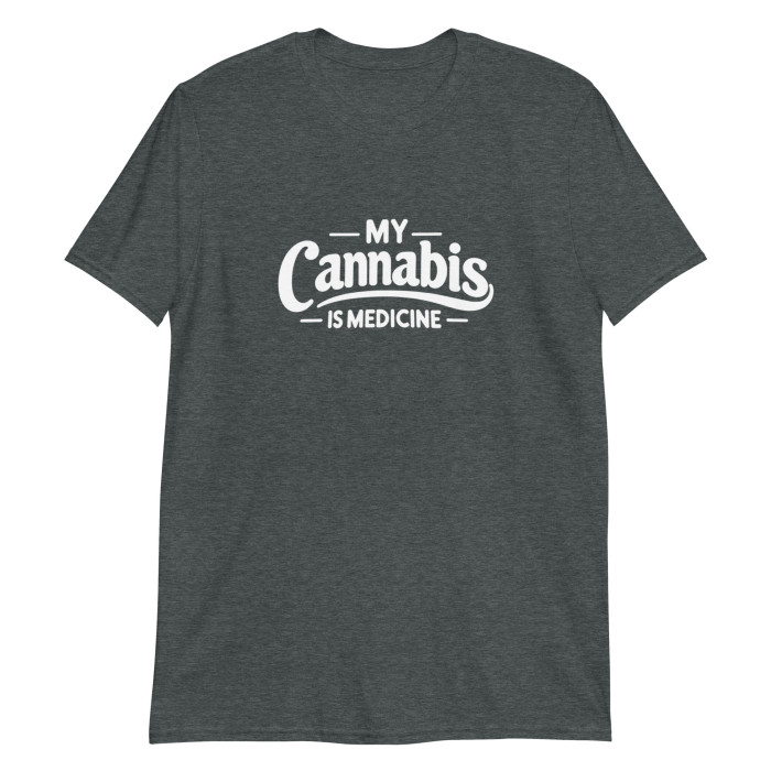 My Cannabis is Medicine™ T-Shirt Dark - Image 6