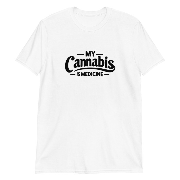My Cannabis is Medicine™ T-Shirt - Light